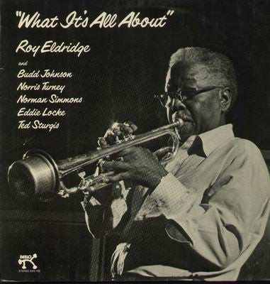 Roy Eldridge : What It's All About (LP, Album)