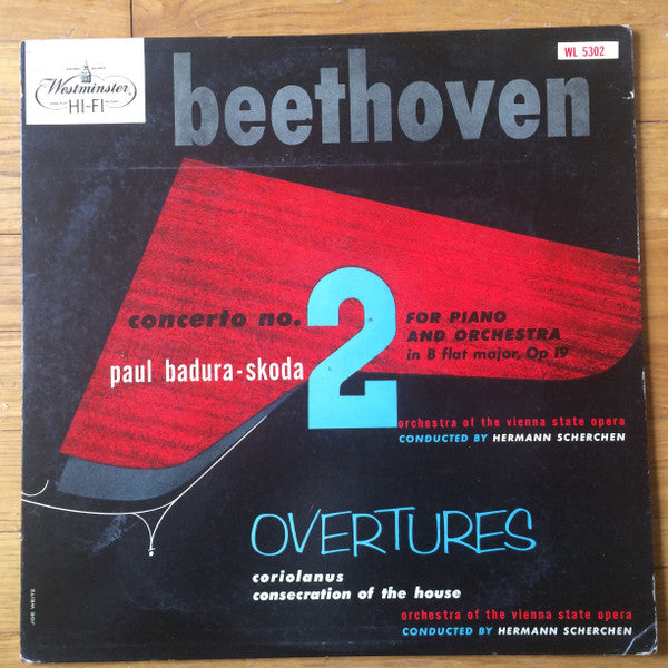 Ludwig van Beethoven – Paul Badura-Skoda - Orchester Der Wiener Staatsoper Conducted By Hermann Scherchen : Concerto No. 2 For Piano And Orchestra In B Flat Major, Op. 19, Overtures (LP, Album, Mono)