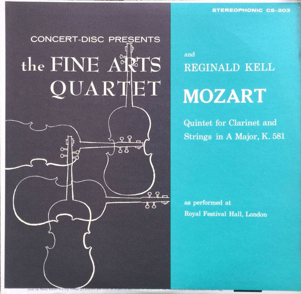 Wolfgang Amadeus Mozart - The Fine Arts Quartet And Reginald Kell : Quintet For Clarinet And Strings In A Major, K. 581 (LP)