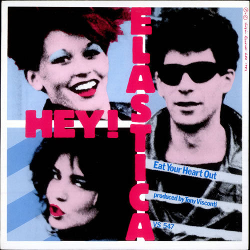 Hey! Elastica : Eat Your Heart Out  (12", Single)