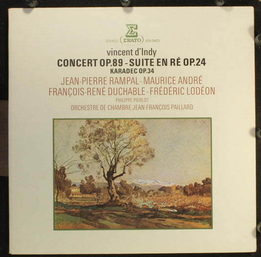 Vincent d'Indy, Orchestre De Chambre Jean-François Paillard, Jean-François Paillard : Concert Op. 89, Suite En Re Op. 24, Kardec Op.34 (LP)