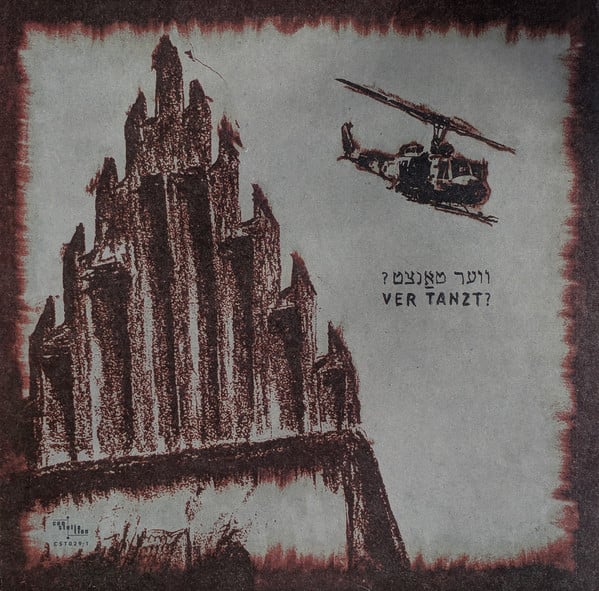 Black Ox Orkestar : Ver Tanzt? = ?װער טאַנצט (LP, Album, 180)