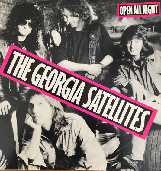 The Georgia Satellites : Open All Night (LP, Album, SP)