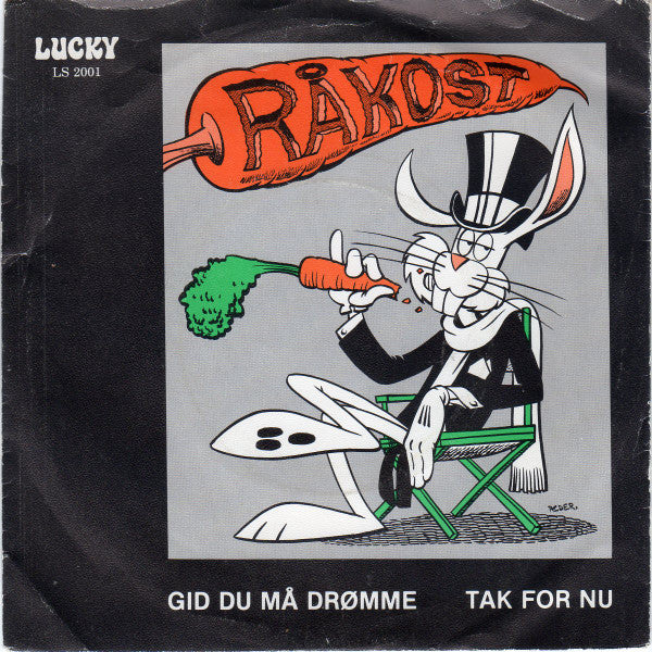 Råkost : Gid Du Må Drømme / Tak For Nu (7", Single)