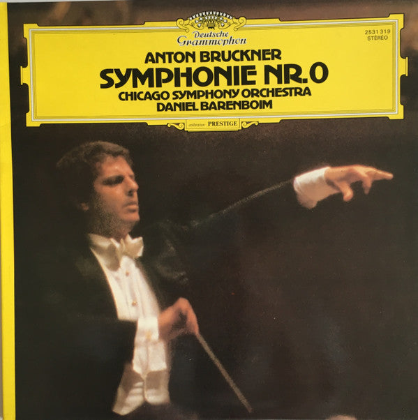 Anton Bruckner, Chicago Symphony Orchestra, Daniel Barenboim : Symphonie Nr. 0 (LP)