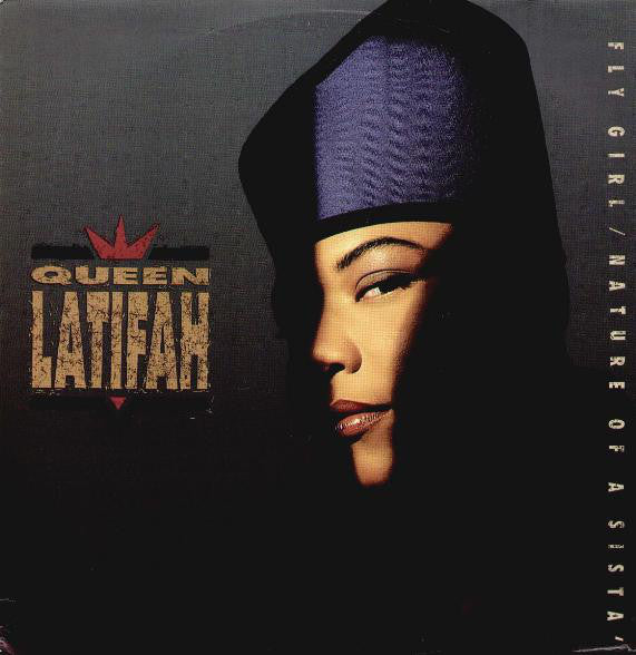 Queen Latifah : Fly Girl / Nature Of A Sista' (12")