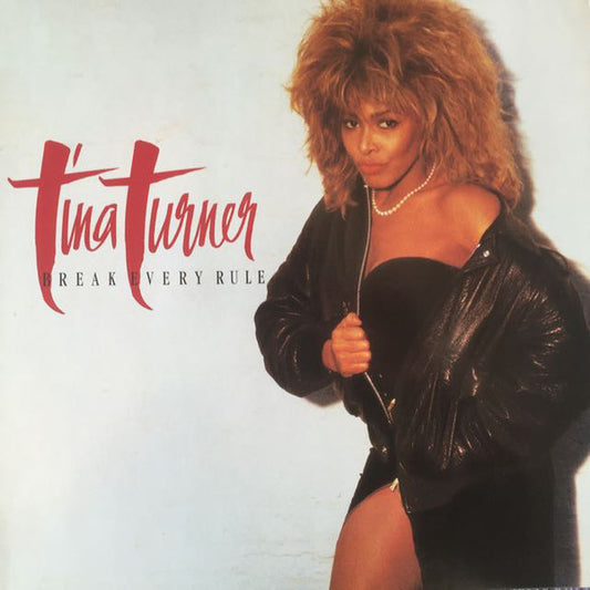 Tina Turner : Break Every Rule (LP, Album)