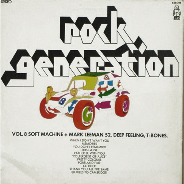 Soft Machine + The Mark Leeman Five, Davy Graham : Rock Generation Vol. 8 - Soft Machine + Mark Leeman 52, Deep Feeling, T-Bones (LP)