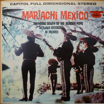 Mariachi México de Pepe Villa : Swinging South Of The Border Pops Actually Recorded In Mexico (LP, Comp, RE)