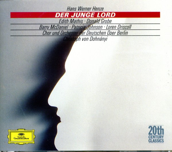 Hans Werner Henze - Edith Mathis •  Donald Grobe •  Barry McDaniel •  Patricia Johnson (3) •  Loren Driscoll •  Chor der Deutschen Oper Berlin Und Orchester Der Deutschen Oper Berlin •  Christoph von Dohnányi : Der Junge Lord (2xCD, RE, RM)
