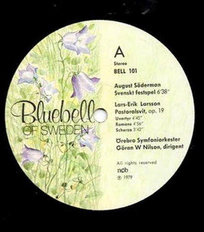 Lars-Erik Larsson / August Söderman / Torbjörn Iwan Lundquist, Karel Sneberger, Örebro Symphony Orchestra / Göran W Nilson : Pastoralsvit / Svenskt Festspel / Violinkonsert (LP)