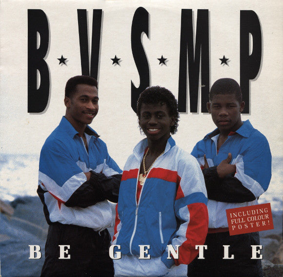 B.V.S.M.P. : Be Gentle (European Club Mix) (12")