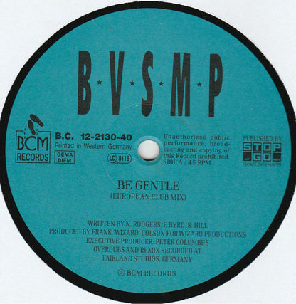 B.V.S.M.P. : Be Gentle (European Club Mix) (12")