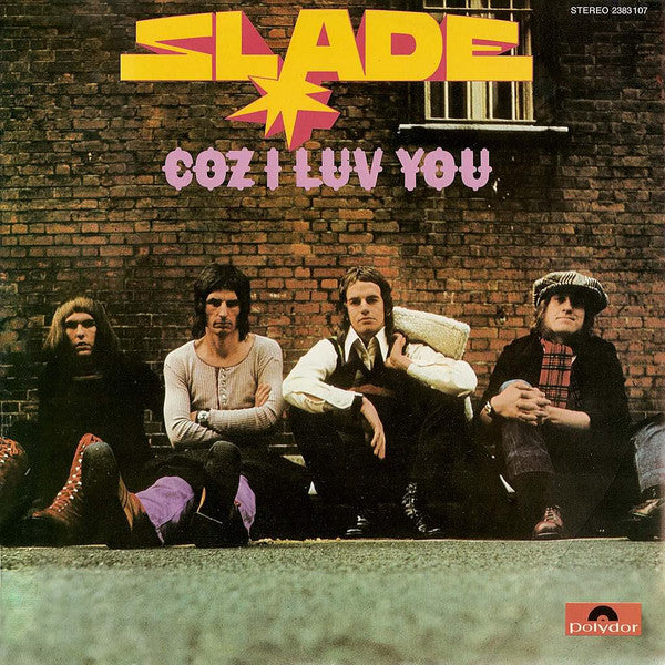 Slade : Coz I Luv You (LP, Comp)