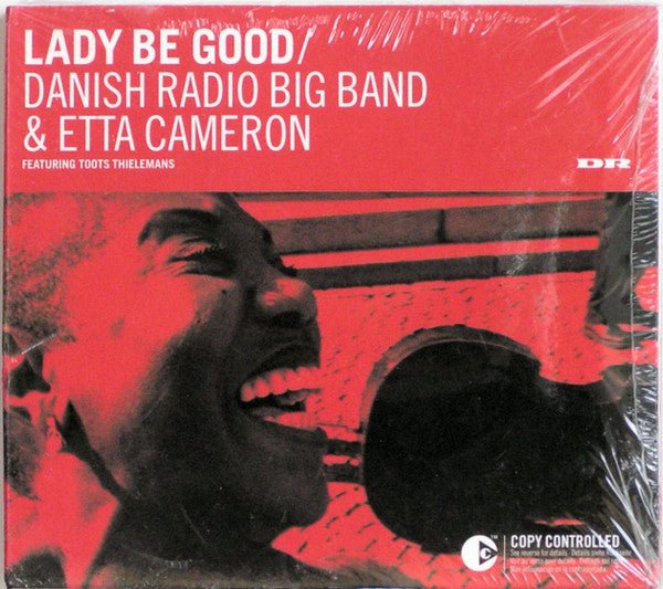 Danish Radio Big Band & Etta Cameron Featuring Toots Thielemans : Lady Be Good (CD, Album)