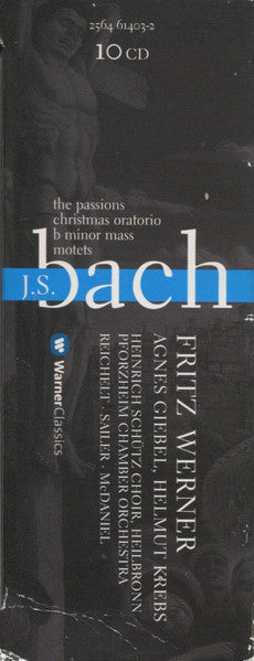 Johann Sebastian Bach, Fritz Werner, Agnes Giebel, Helmut Krebs, Heinrich-Schütz-Chor Heilbronn, Südwestdeutsches Kammerorchester, Ingeborg Reichelt • Friederike Sailer • Barry McDaniel : The Passions / Christmas Oratorio / B Minor Mass / Motets (10xCD, RM + Box, Comp)