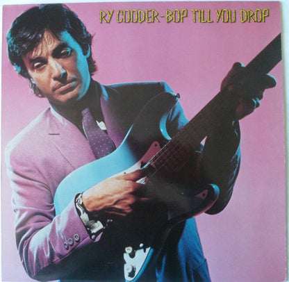 Ry Cooder : Bop Till You Drop (LP, Album, RE)