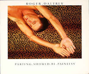 Roger Daltrey : Parting Should Be Painless (LP, Album)