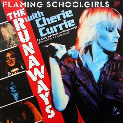 The Runaways With Cherie Currie : Flaming Schoolgirls (LP, Comp)