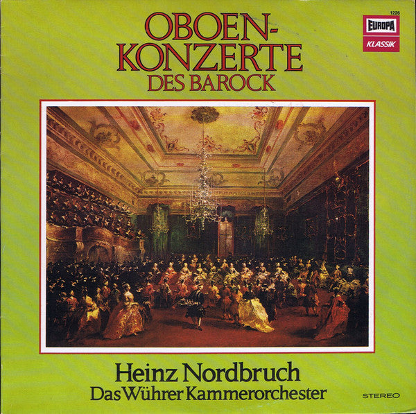 Heinz Nordbruch, Das Wührer-Kammerorchester : Oboenkonzerte Des Barock (LP)