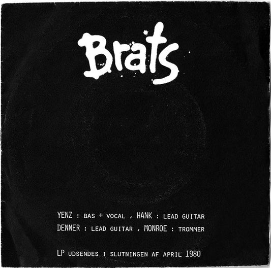 Brats / Tyrantz : B-Brains / Vivian Wants To Dance (7", Promo)