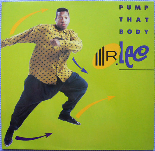 Mr. Lee : Pump That Body (12", Maxi)