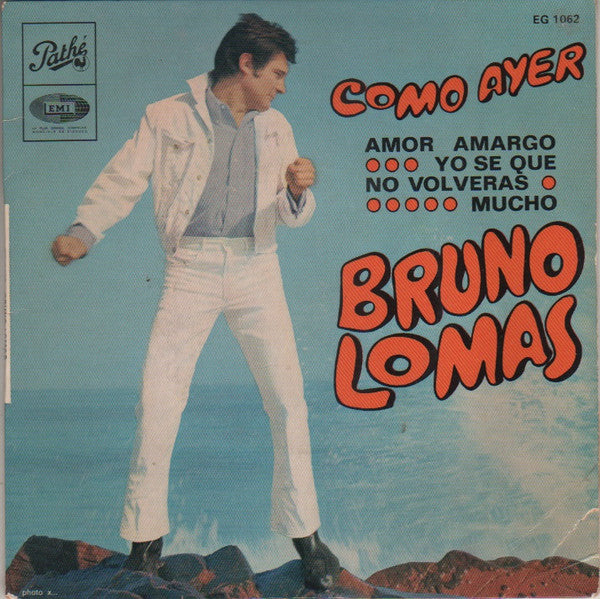 Bruno Lomas : Como Ayer (7", EP)