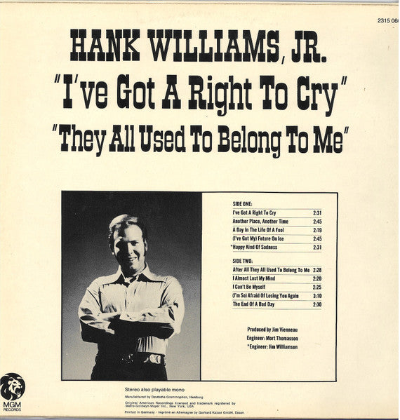 Hank Williams Jr. : 'I've Got A Right To Cry' 'They All Used To Belong To Me' (LP)