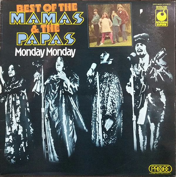 The Mamas & The Papas : Best Of The Mamas & The Papas - Monday Monday (LP, Album, Comp)