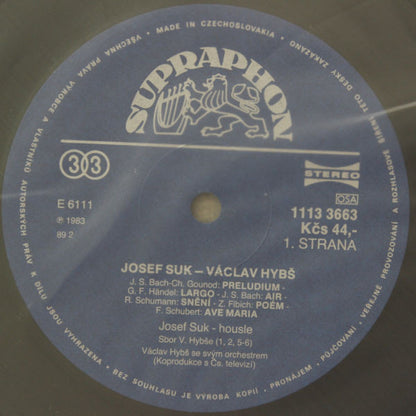 Josef Suk , Orchestr Václav Hybš Orchestra : Josef Suk • Václav Hybš Orchestra (LP, RP)