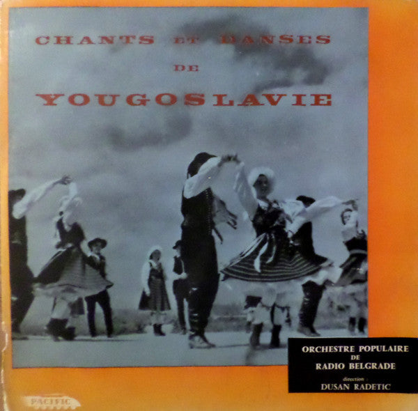 Narodni Orkestar RTB : Chants Et Danses De Yougoslavie (LP, Album)