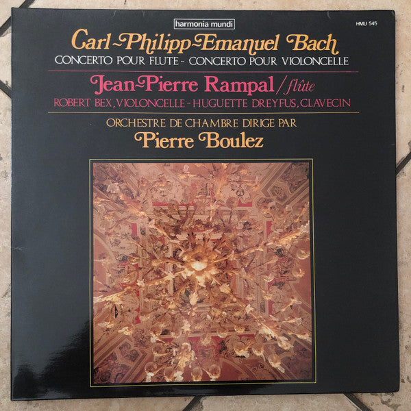Carl Philipp Emanuel Bach - Jean-Pierre Rampal, Pierre Boulez : Concerto Pour Flûte - Concerto Pour Violoncelle (LP, RP)