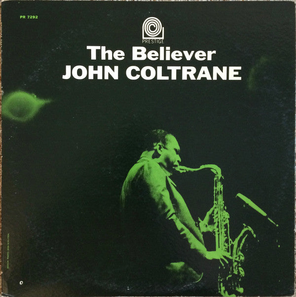 John Coltrane : The Believer (LP, Album)