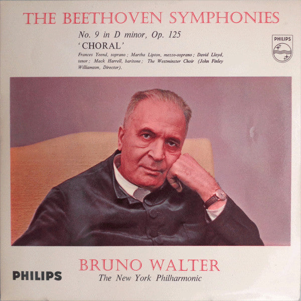 Ludwig van Beethoven - Frances Yeend, Martha Lipton, David Lloyd (3), Mack Harrell, Westminster Symphonic Choir, John Finley Williamson, Bruno Walter, New York Philharmonic : No. 9 In D Minor, Op. 125 'Choral' (LP, Mono)