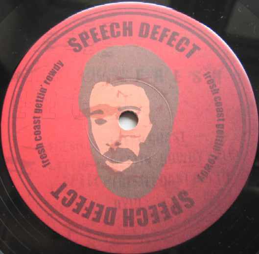 Speech Defect : Freshcoast Gettin' Rowdy (LP)