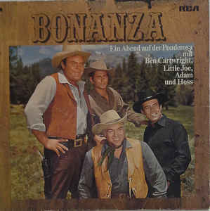 "Bonanza" Cast : Ein Abend Auf Der Ponderosa (Mit Ben Cartwright, Little Joe, Adam Und Hoss) (LP, Album, RE)