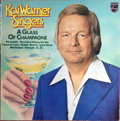 Kai Warner Singers : A Glass Of Champagne (LP, Album)