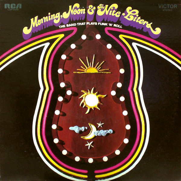 The Nite-Liters : Morning, Noon & The Nite-Liters (LP, Album, Hol)