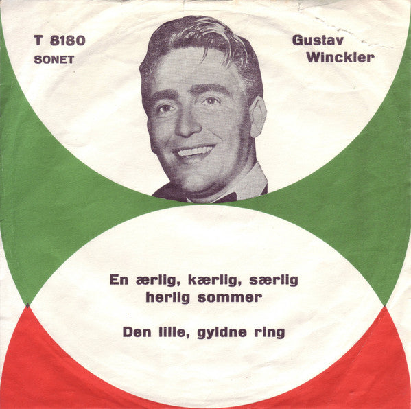 Gustav Winckler : En Ærlig, Kærlig, Særlig, Herlig Sommer / Den Lille, Gyldne Ring (7")