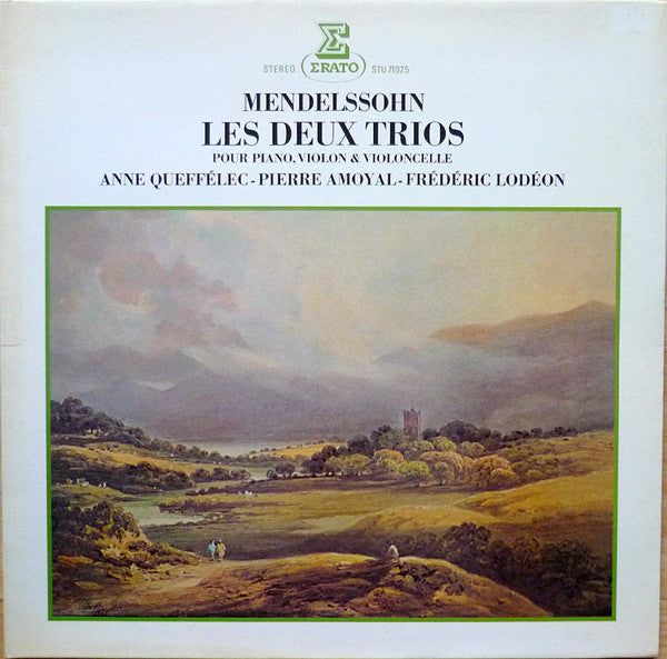 Felix Mendelssohn-Bartholdy, Anne Queffélec, Pierre Amoyal, Frédéric Lodéon : Les Deux Trios Pour Piano, Violon & Violoncelle (LP, Album, Gat)