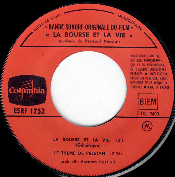 Richard Anthony (2), Bernard Kesslair : Bande Sonore Originale Du Film "La Bourse Et La Vie" (7", EP, Mono)