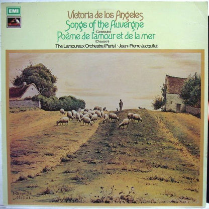 Joseph Canteloube, Ernest Chausson - Victoria De Los Angeles, Orchestre Des Concerts Lamoureux, Jean-Pierre Jacquillat : Songs Of The Auvergne / Poème De L'Amour Et De La Mer (LP, RP)