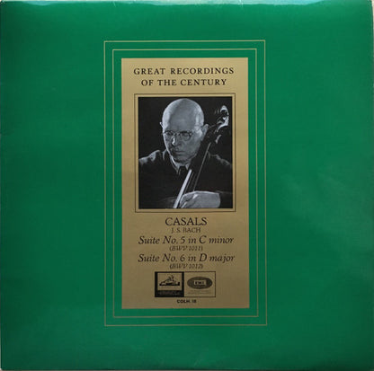 Pablo Casals, Johann Sebastian Bach : Suite No 5 In C Minor, BWV.1011 / Suite No 6 In D Major, BWV.1012 (LP, Mono, RE)