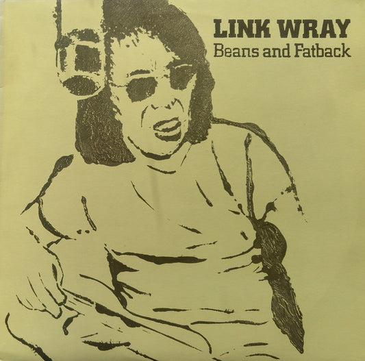 Link Wray : Beans And Fatback (LP, Album, RP)