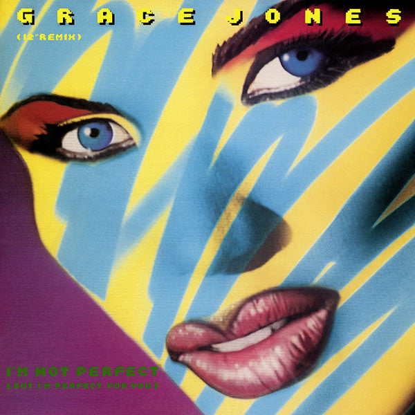 Grace Jones : I'm Not Perfect (But I'm Perfect For You) (12", Single)