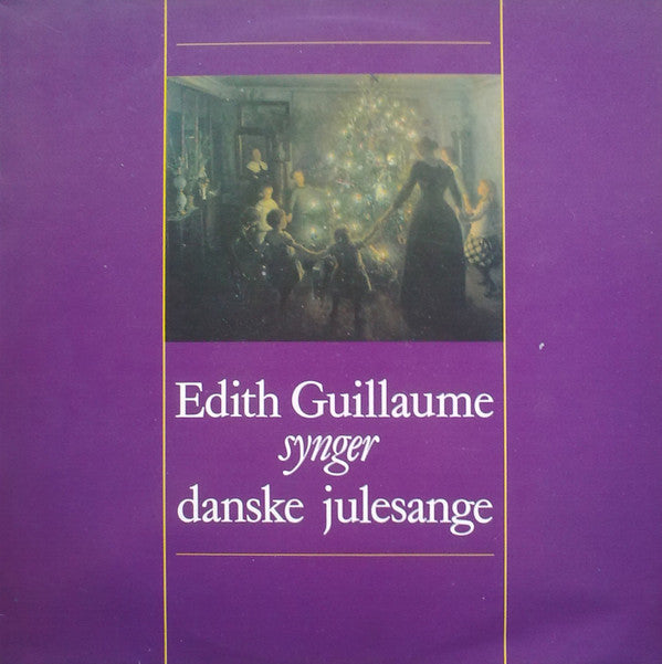 Edith Guillaume : Synger Danske Julesange (LP)