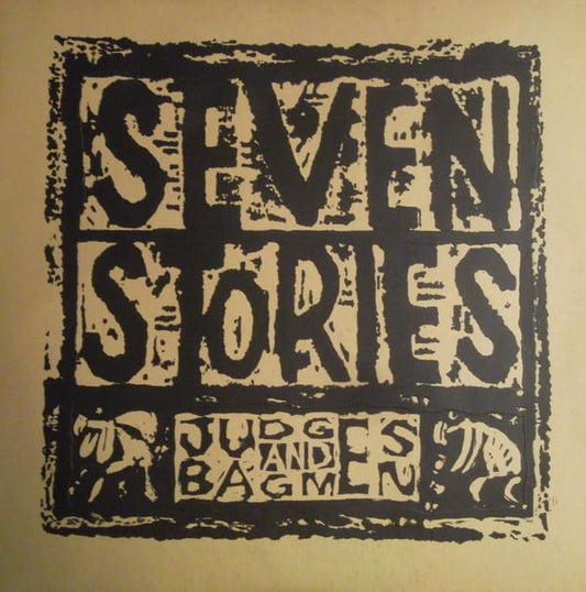 Seven Stories : Judges And Bagmen (LP, Album)