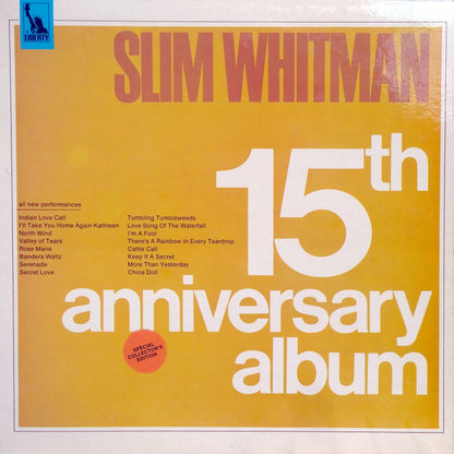 Slim Whitman : 15th Anniversary Album (LP, Album, Ltd, RE)
