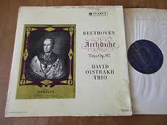 Ludwig van Beethoven *, David Oistrach, Sviatoslav Knushevitsky, Lev Oborin : Trio No. 7 In B Flat Major Op. 97 "Archduke" (LP, Mono)