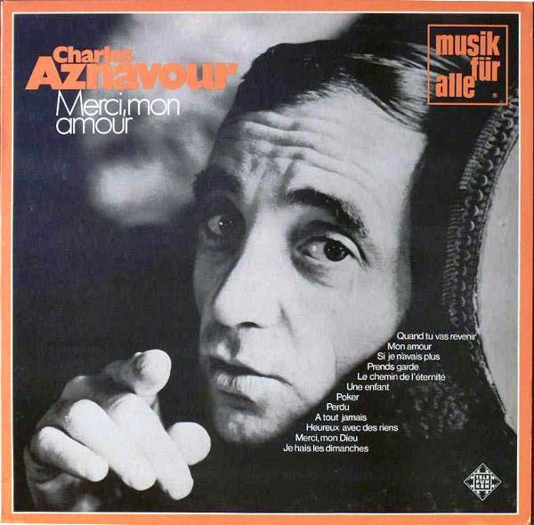 Charles Aznavour : Merci, Mon Amour (LP, Comp)